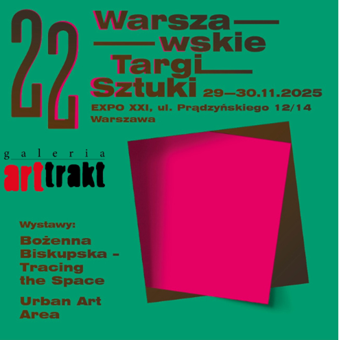 Stoisko C5 – Galeria Arttrakt na 22 Warszawskich Targach Sztuki